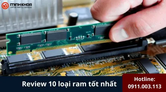 10 Loại Ram Tốt Nhất Hiện Nay (1)