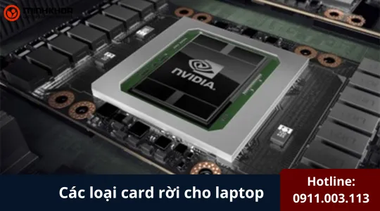 Các Loại Card Rời Cho Laptop (1)