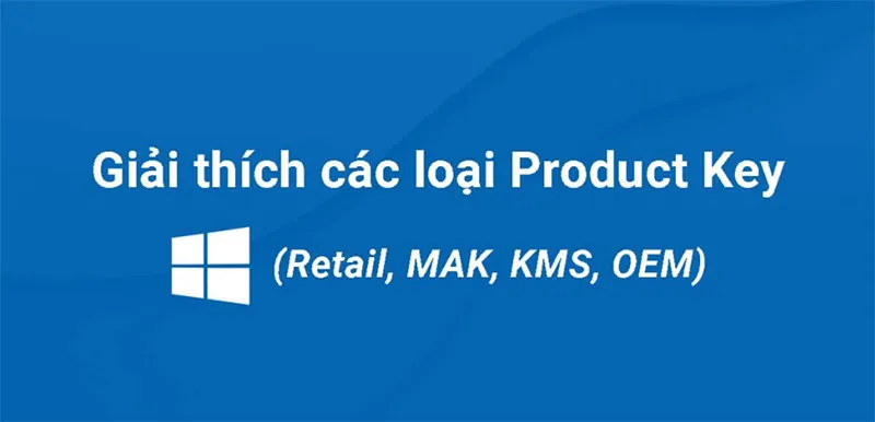 Các Loại Key Bản Quyền Windows (6)