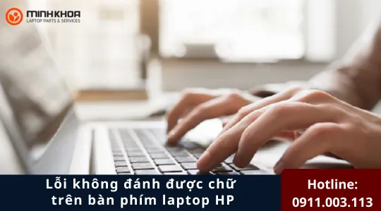 Lỗi Không đánh được Chữ Trên Bàn Phím Laptop Hp (14)