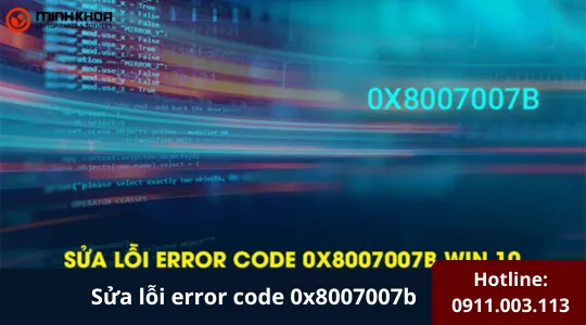 Sửa Lỗi Error Code 0x8007007b (3)