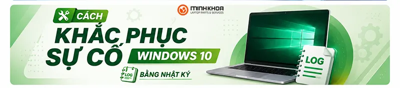 6 Cách Khắc Phục Sự Cố Windows 10 Bằng Nhật Ký (2)