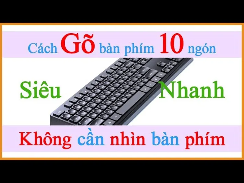 Cách Gõ Bàn Phím Bằng 10 Ngón (17)