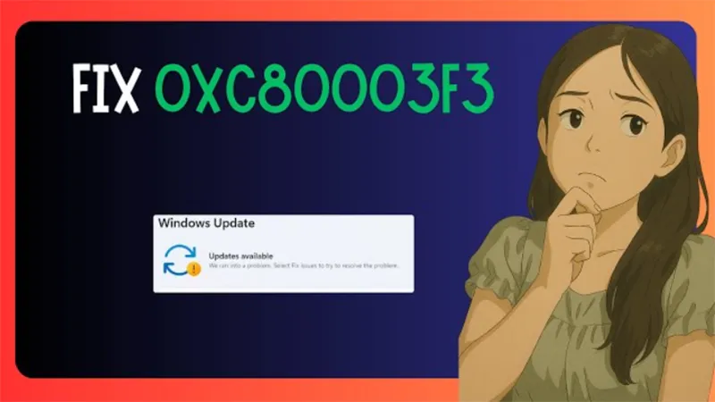 Lỗi 0xc80003f3 Của Windows Update (1)