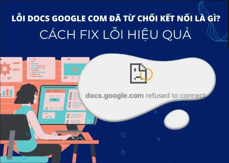 Lỗi Docs.google.com Refused To Connect Làm Thế Nào để Khắc Phục (5)