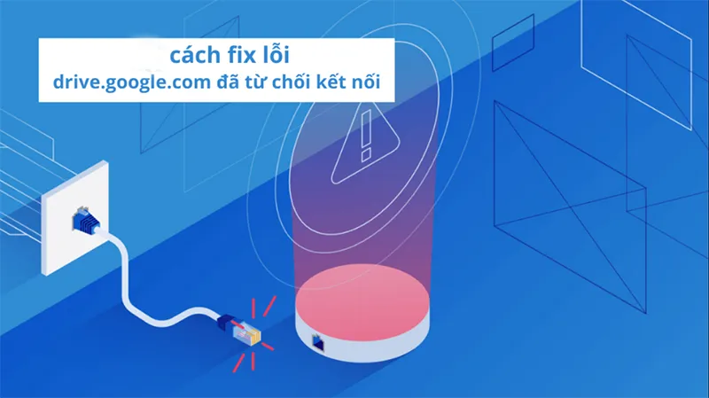 Lỗi Docs.google.com Refused To Connect Làm Thế Nào để Khắc Phục (9)