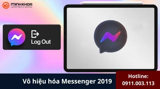 Vô Hiệu Hóa Messenger 2019