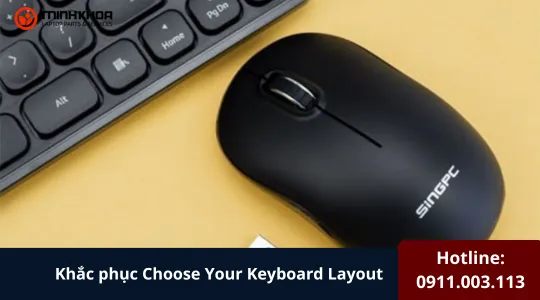 Cách Khắc Phục Lỗi Choose Your Keyboard Layout (7)