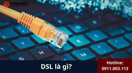 Dsl Là Gì (4)