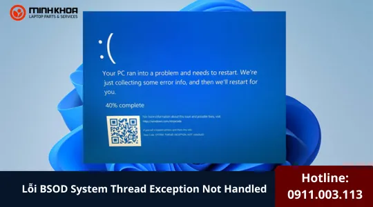 Lỗi Bsod System Thread Exception Not Handled (7 Cách Fix)