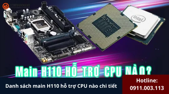 Main H110 Hỗ Trợ Cpu Nào (11)