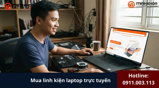 Mua Linh Kiện Laptop Trực Tuyến đúng, An Toàn & Tiết Kiệm (3)