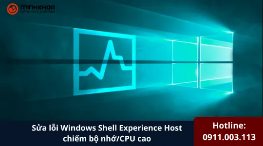 Sửa Lỗi Windows Shell Experience Host Chiếm Bộ Nhớcpu Cao (3)