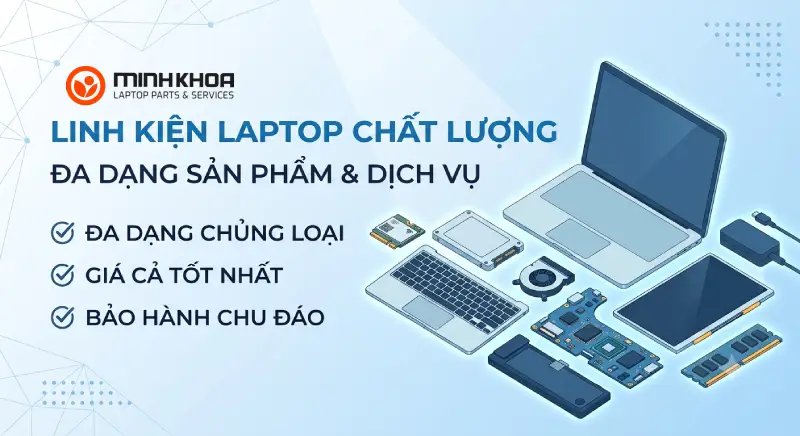 Mua Linh Kiện Laptop Tại Kho Linh Kiện Minh Khoa (1)