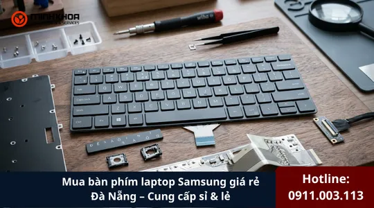 Mua Bàn Phím Laptop Samsung Giá Rẻ Đà Nẵng – Cung Cấp Sỉ & Lẻ