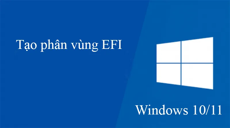 Tạo Phân Vùng Efi Windows 1011 (4)