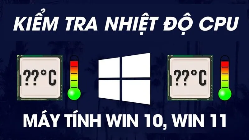 Kiểm Tra Nhiệt độ Cpu Trên Win 11 (24)