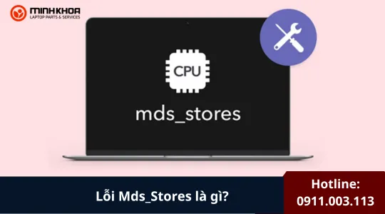 Lỗi Mds Stores Là Gì (13)