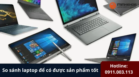 So Sánh Laptop để Có được Sản Phẩm Tốt (11)