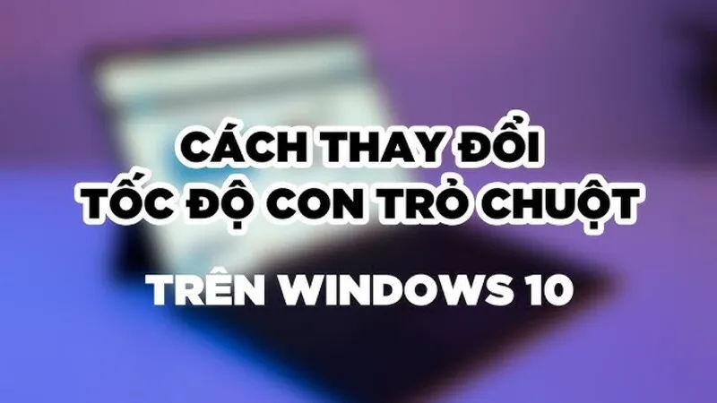 Thay đổi Thiết Lập Con Chuột Trong Windows (28)