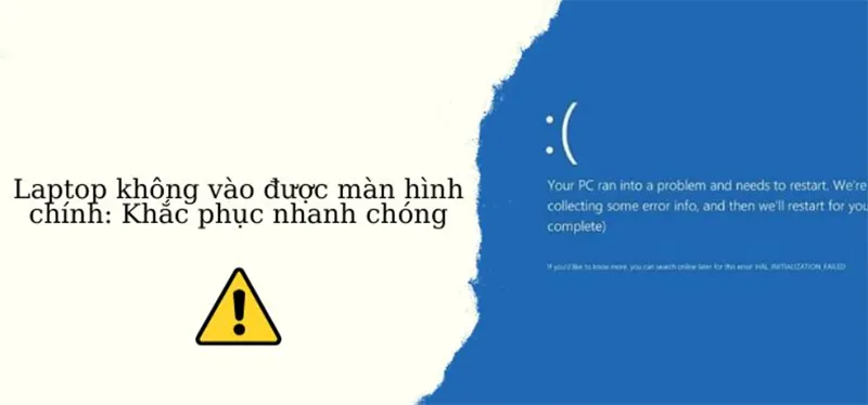 Laptop Không Vào được Màn Hình Chính (3)