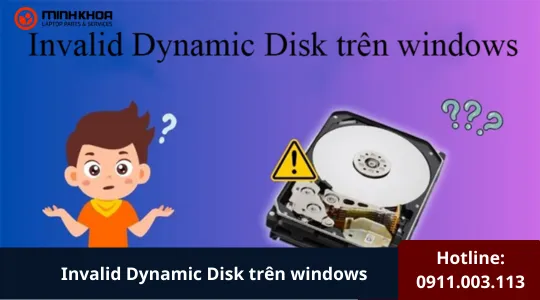 Invalid Dynamic Disk Trên Windows (4)
