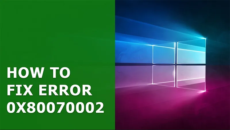 Sửa Lỗi 0x80070002 Trong Bản Cập Nhật Windows 1011 (1)