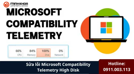 Sửa Lỗi Microsoft Compatibility Telemetry High Disk (3)