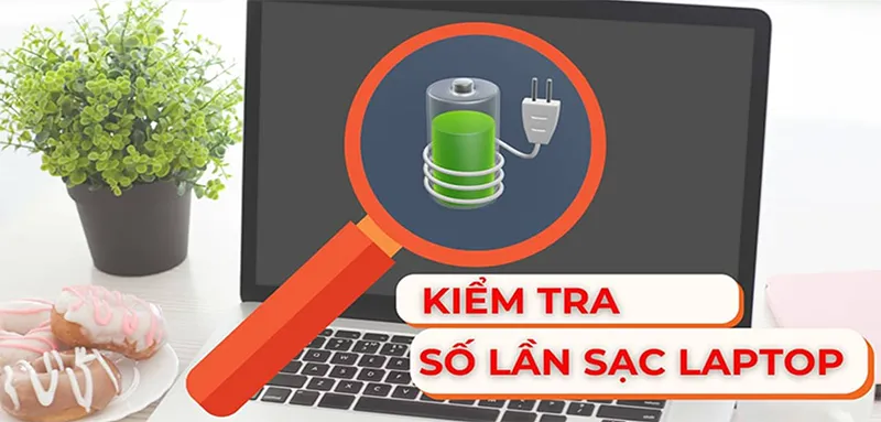 Xem Số Lần Sạc Pin Laptop (4)