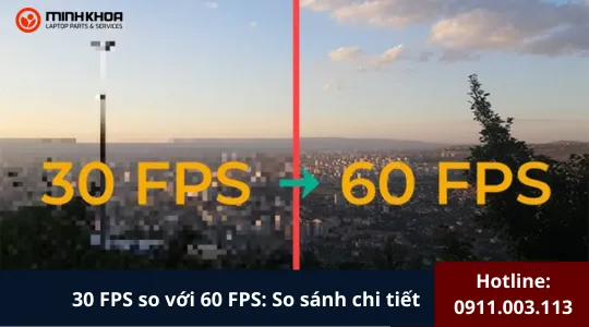 30 Fps So Với 60 Fps (1)