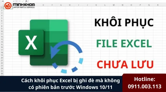 Cách Khôi Phục Excel Bị Ghi đè Mà Không Có Phiên Bản Trước Windows 1011 (1)