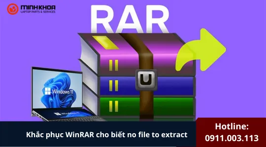 Khắc Phục Winrar Cho Biết No File To Extract (4)