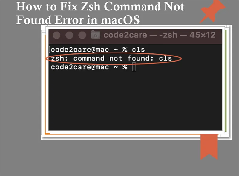 Khắc Phục Lỗi Zsh Command Not Found Code Trên Macos (6)
