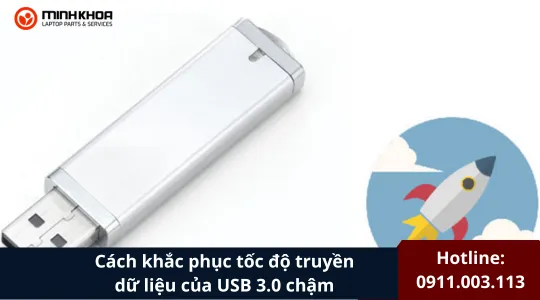 Cách Khắc Phục Tốc độ Truyền Dữ Liệu Của Usb 3.0 Chậm (2)