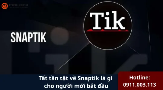 Snaptik Là Gì (4)