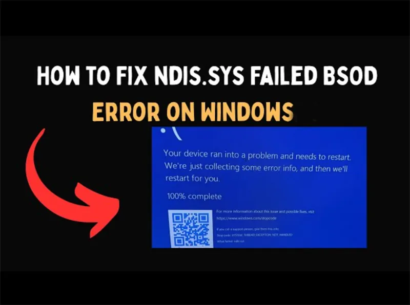 Sửa Lỗi Ndis.sys Failed Bsod Trên Windows (5)