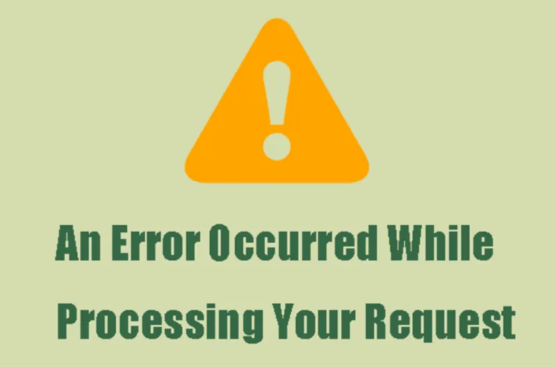 Sửa Lỗi An Error Occurred While Processing Your Request (10)