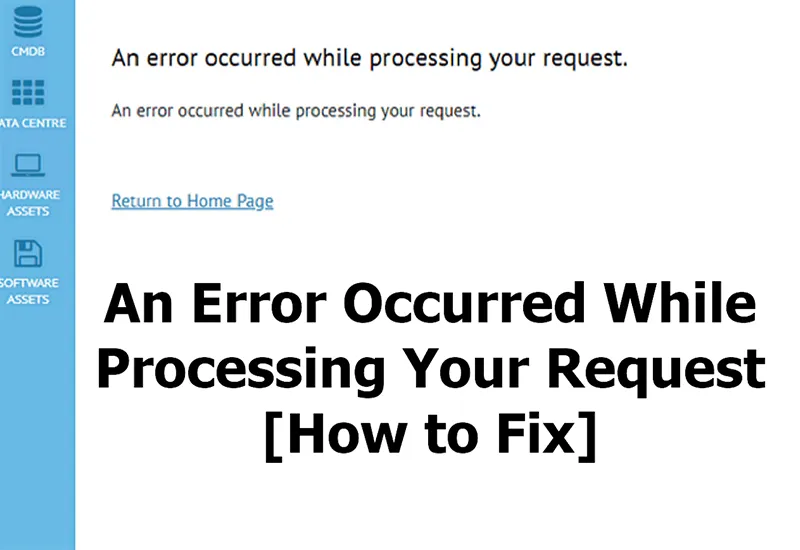 Sửa Lỗi An Error Occurred While Processing Your Request (5)