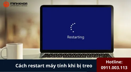 Cách Restart Máy Tính Khi Bị Treo (6)