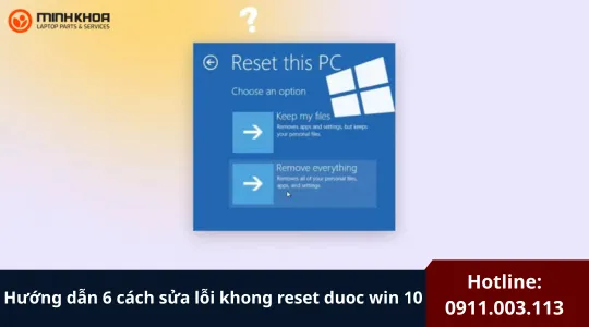 Khong Reset Duoc Win 10 (10)