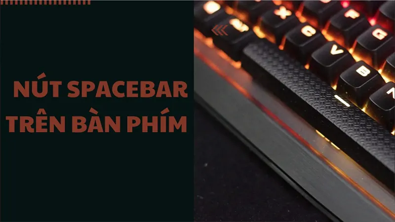 Phím Space ở đâu Trên Bàn Phím (10)