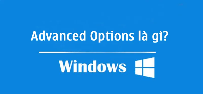Advanced Options Là Gì (9)