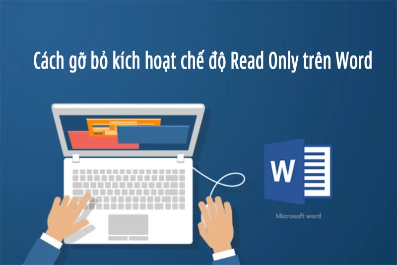 Cách Gỡ Bỏ Kích Hoạt Chế độ Read Only Trên Word (12)