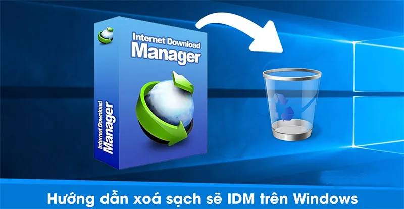 Cách Xoá Gỡ Cài đặt Idm Sạch Sẽ (2)