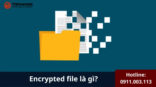 Encrypted File Là Gì (2)