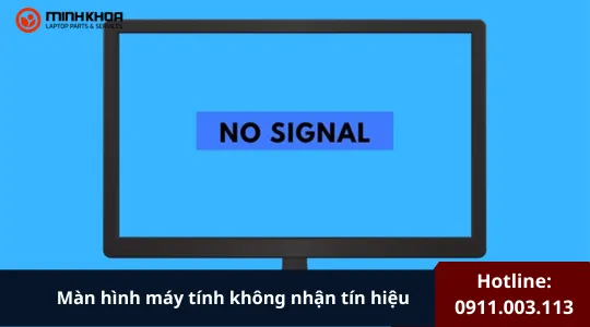 Màn Hình Máy Tính Không Nhận Tín Hiệu (1)