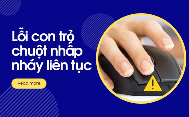 Cách Khắc Phục Con Trỏ Chuột Nhấp Nháy Trên Windows (8)
