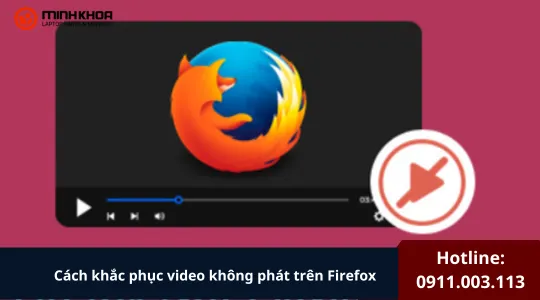 Cách Khắc Phục Video Không Phát Trên Firefox (4)