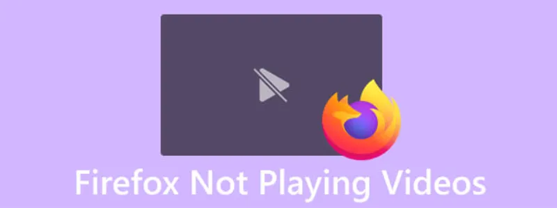 Cách Khắc Phục Video Không Phát Trên Firefox (5)