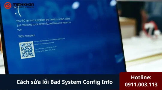 Cách Sửa Lỗi Bad System Config Info (2)